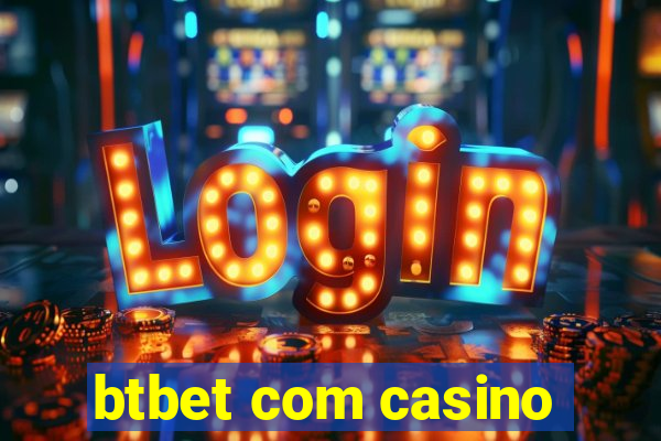 btbet com casino